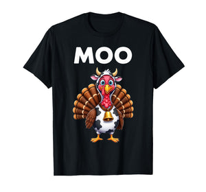 Moo Turkey Funny Sarcastic Thanksgiving T-Shirt