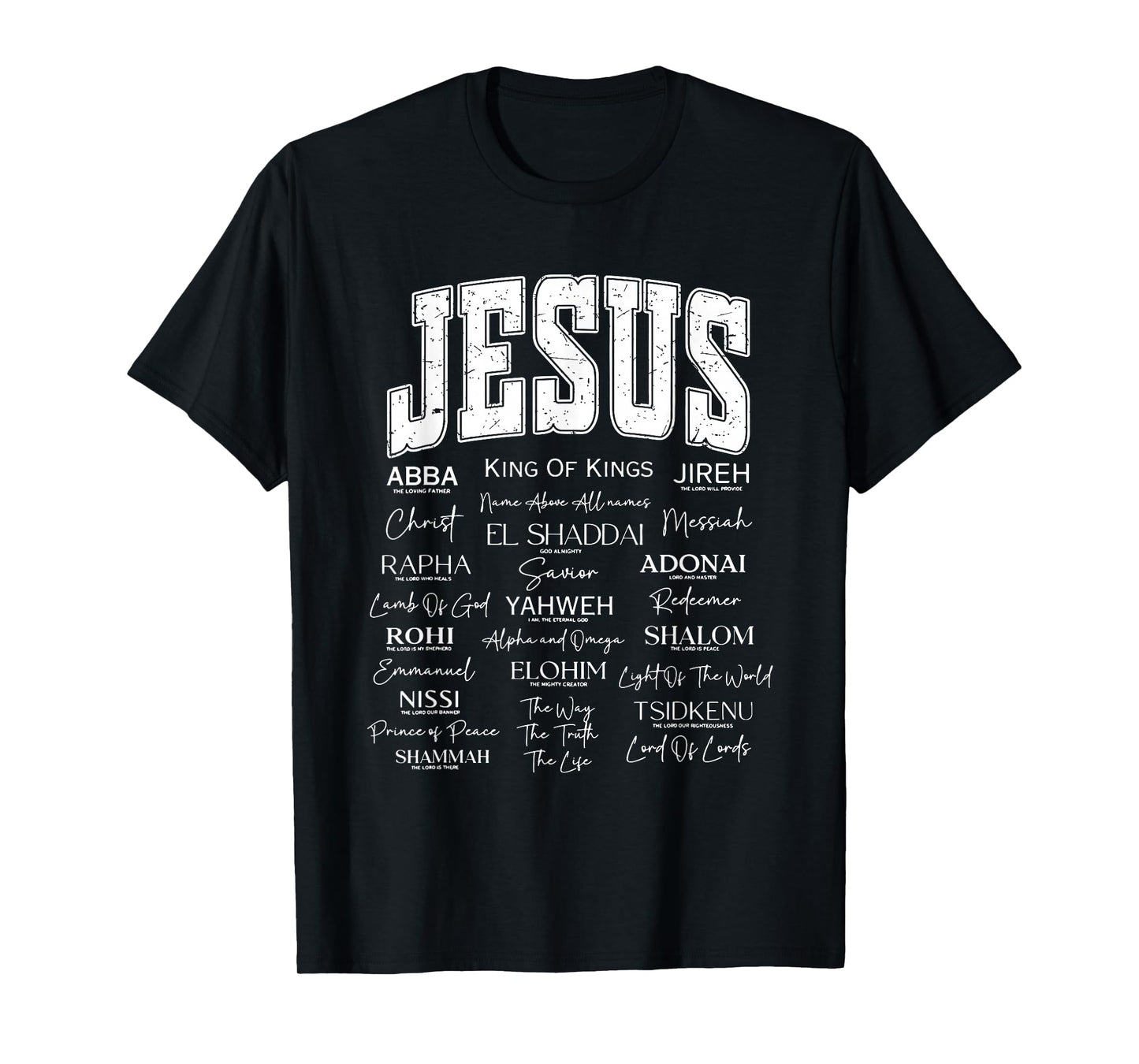 Jesus is King Names of God Hebrew Christian Worship Jesus T-Shirt