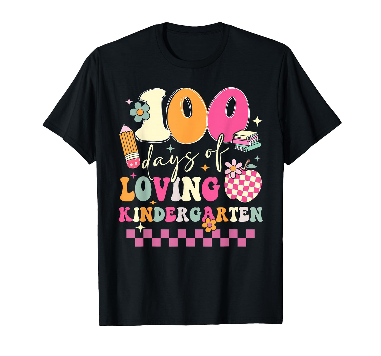 100 Days of Loving Kindergarten 100th Day Teachers Kids T-Shirt