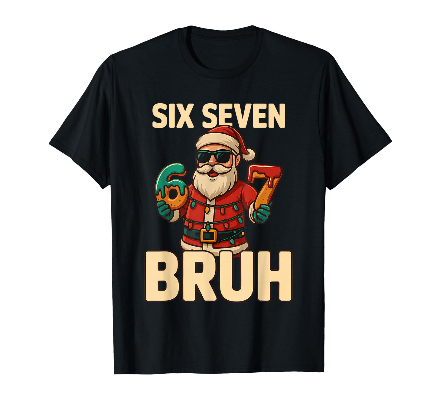 Bruh 67 Christmas Six Seven Meme Santa Boys 6 7 Christmas T-Shirt
