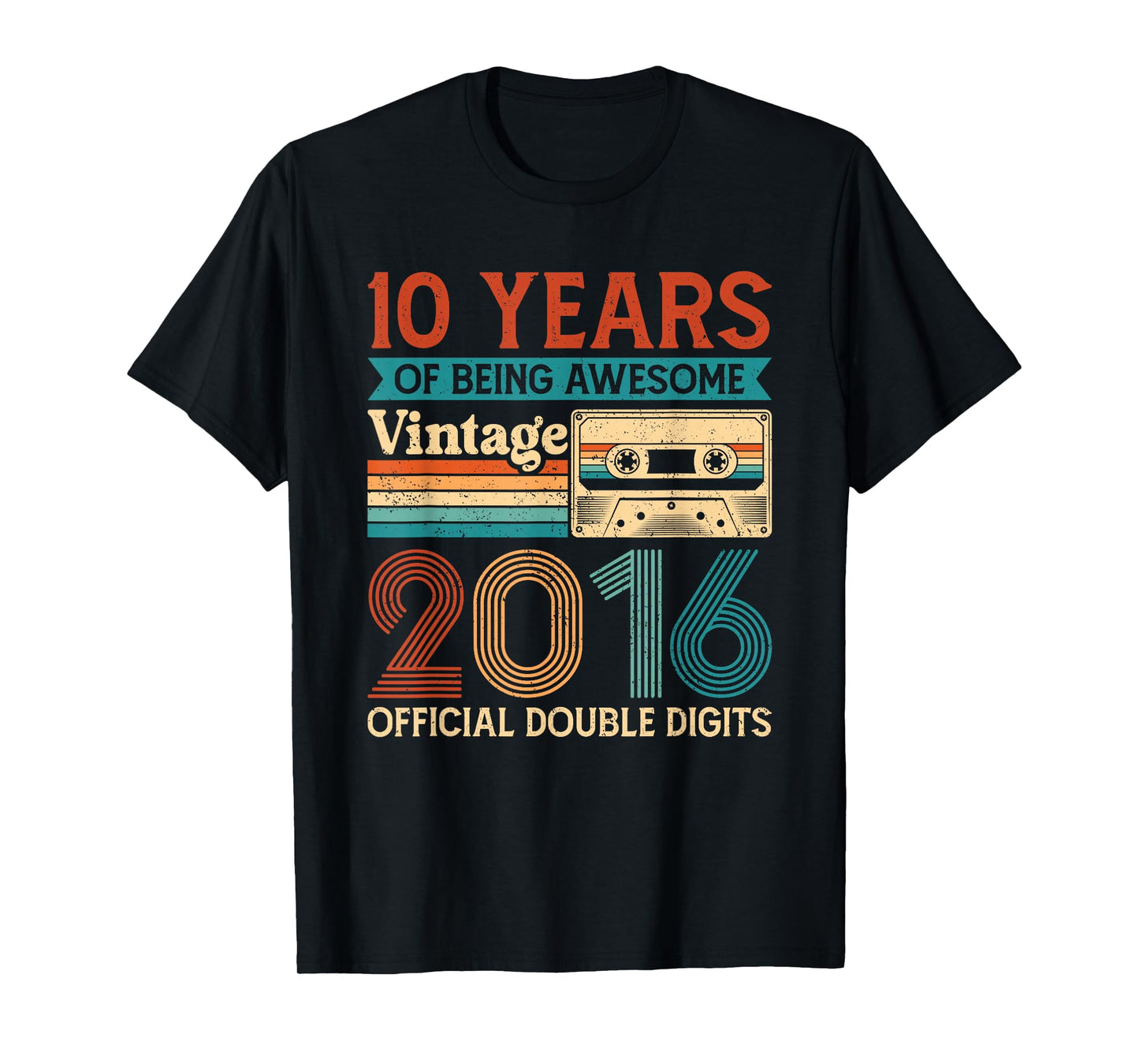 Vintage 2016 Official Double Digits 10yrs Old 10th Birthday T-Shirt