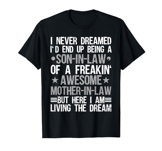 Son in Law Art from Mother in Law for Men Boys Son in Law T-Shirt