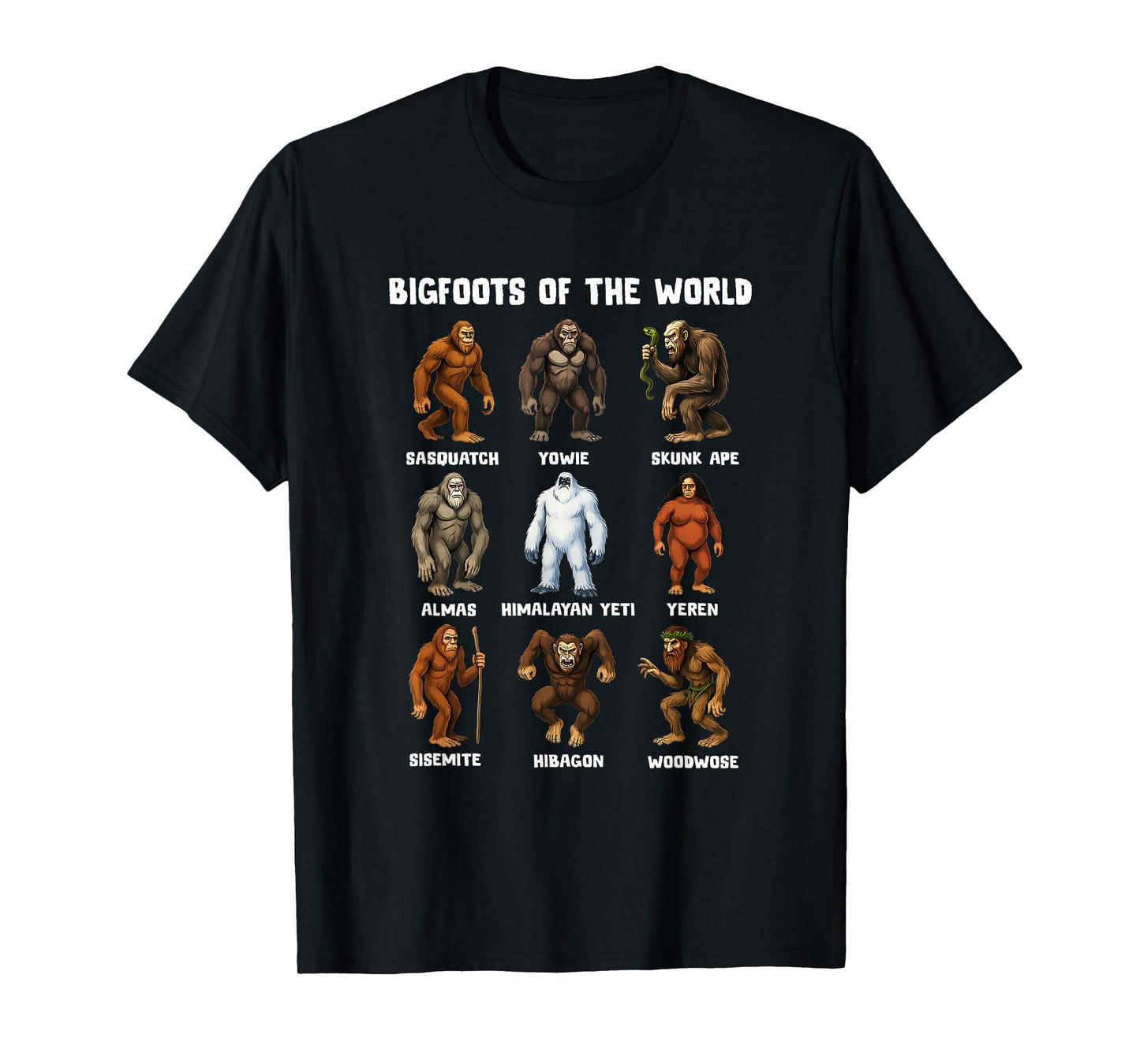 Bigfoots of The World Funny Sasquatch Men Women Gift T-Shirt