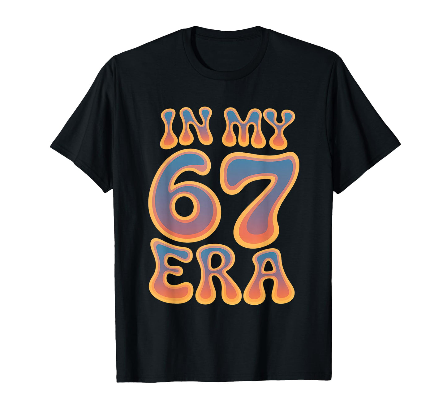 67 Meme in My 67 Era Gen Alpha Girls Tweens Boys Women Kids T-Shirt