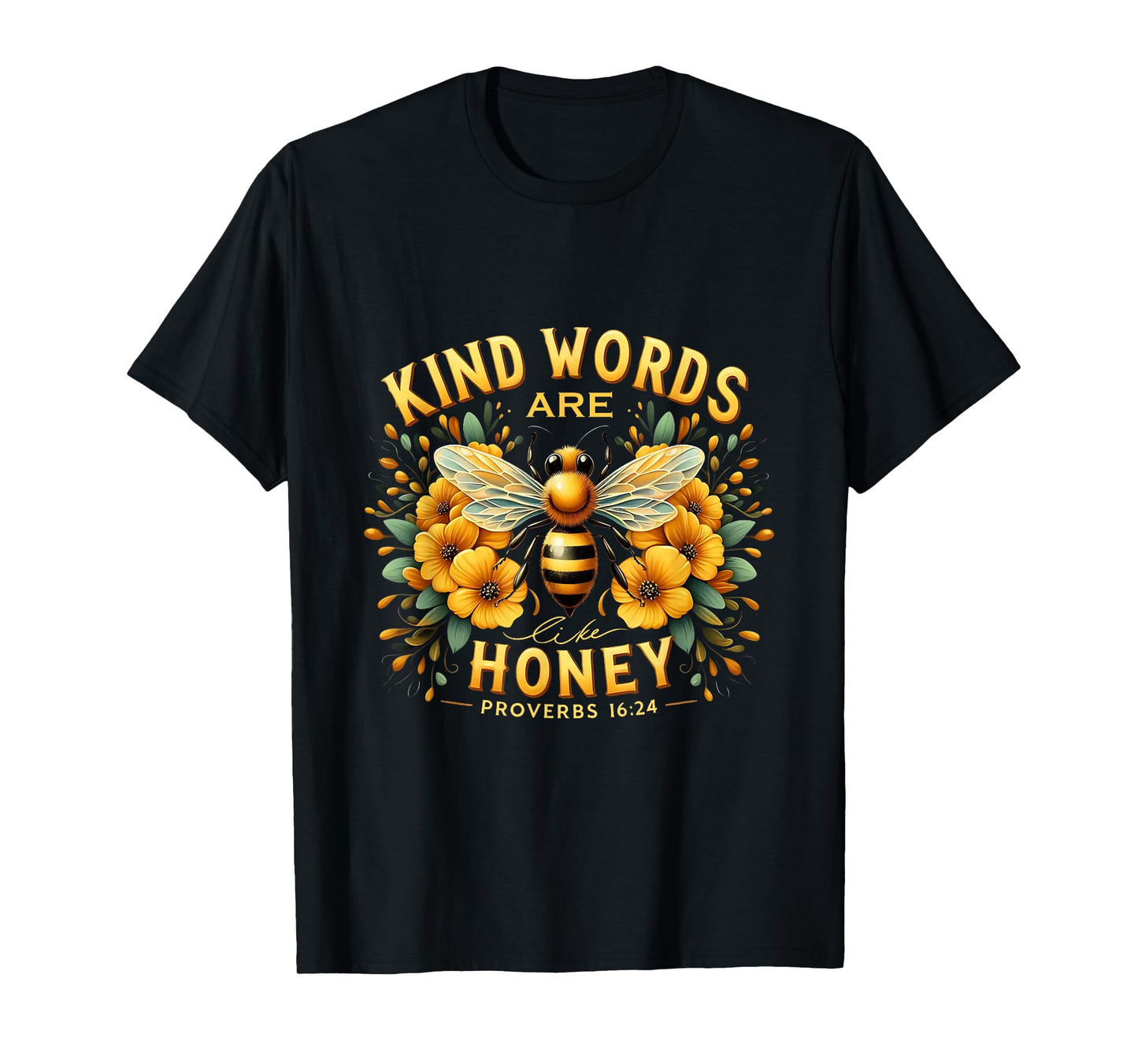 Christian Bee Kind Words are Like Honey Religous Cross Faith T-Shirt