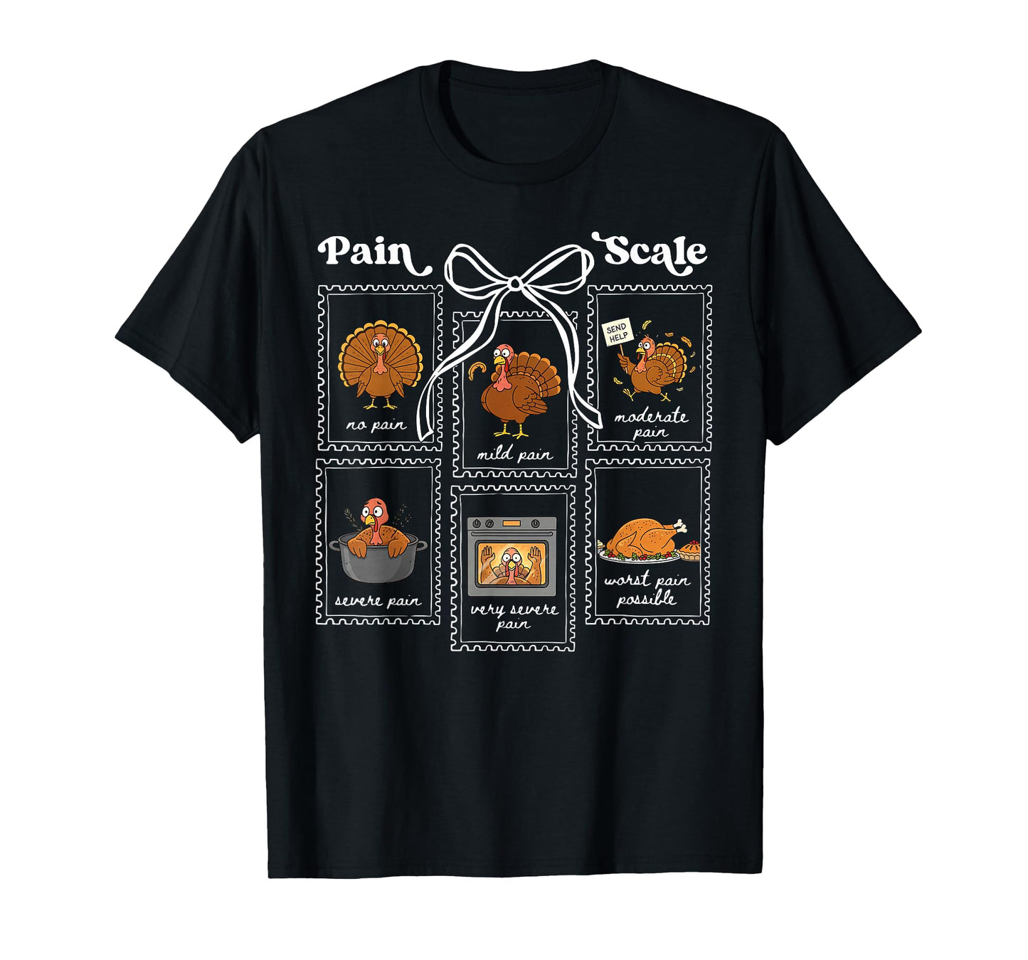 Pain Scale Turkey Pain Assessment Trauma Thanksgiving Stamp T-Shirt