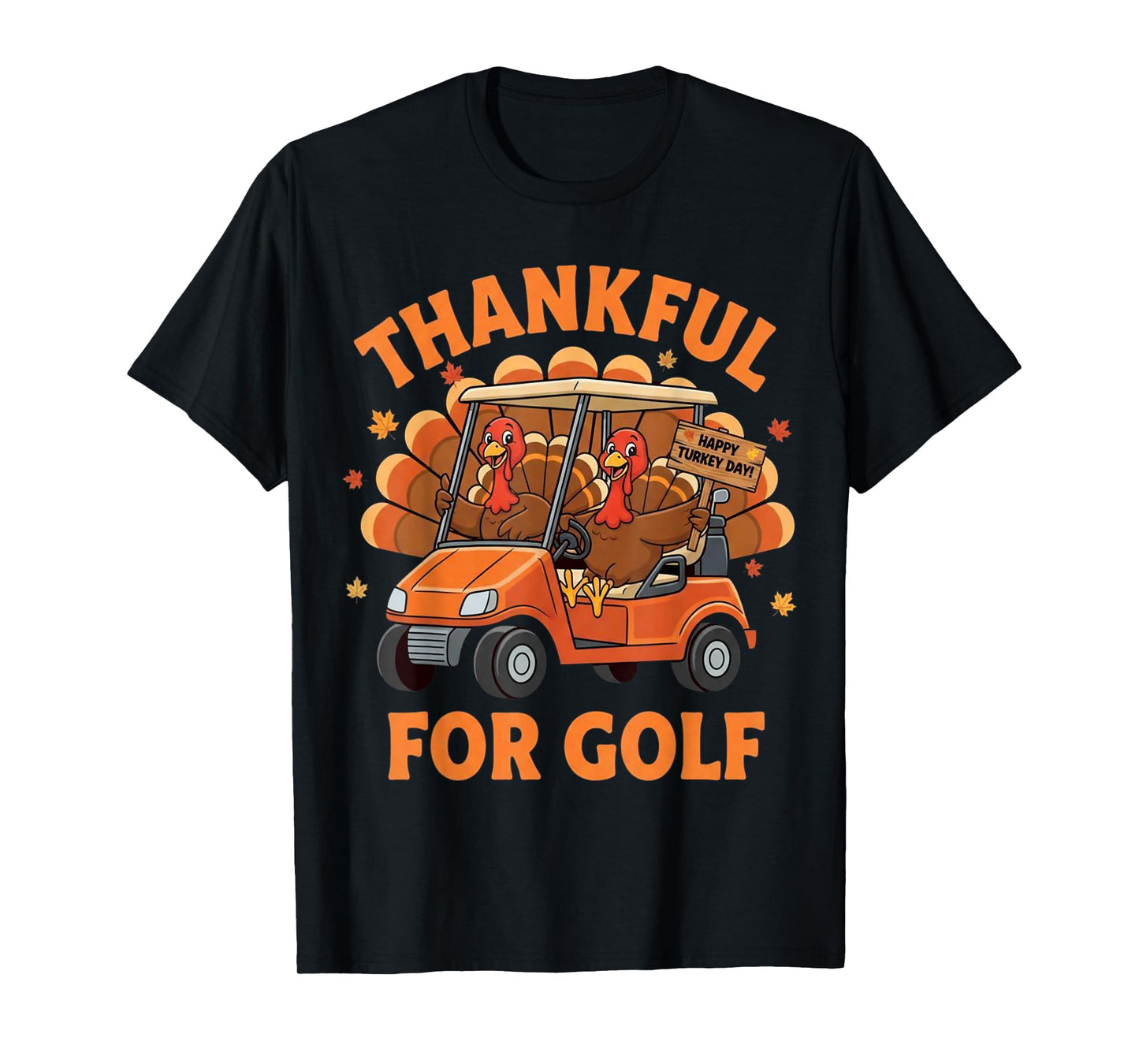 Thankful for Golf Turkey Golfer Thanksgiving Family T-Shirt