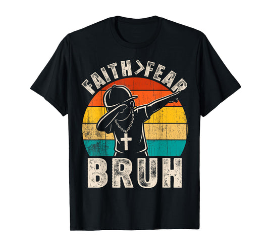 Christian Faith Over Fear Bruh Boys Dab Vintage Jesus Cross T-Shirt