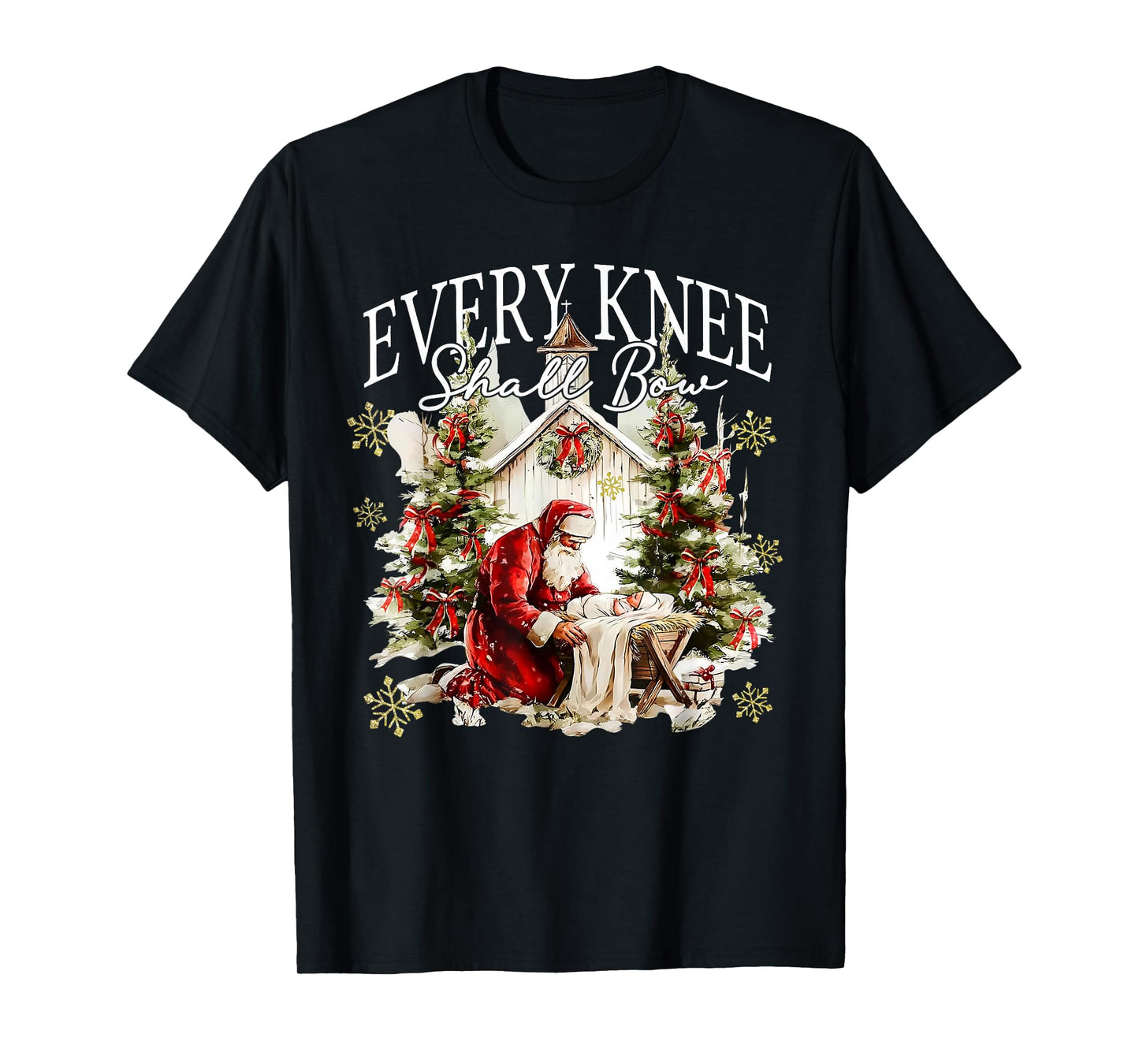Every Knee Shall Bow Jesus Birth Christian Santa Christmas T-Shirt