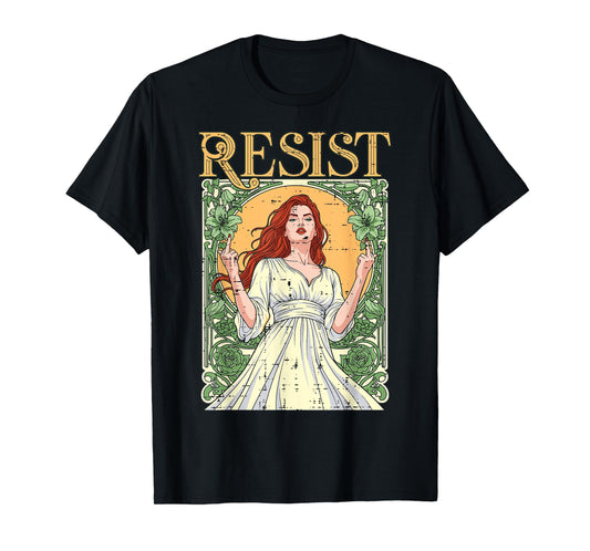 Resist Noveau Girl Art Protest Equality Women T-Shirt