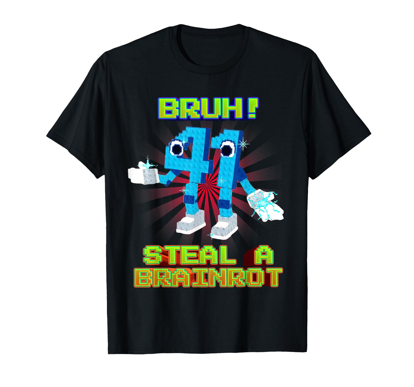 Bruh 41 Forty One 4-1 Funny Brainrot for Boys Kids Teens T-Shirt