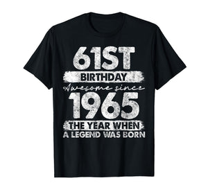 61 Year Old Gifts Vintage 1965 Limited Edition 61st Birthday T-Shirt