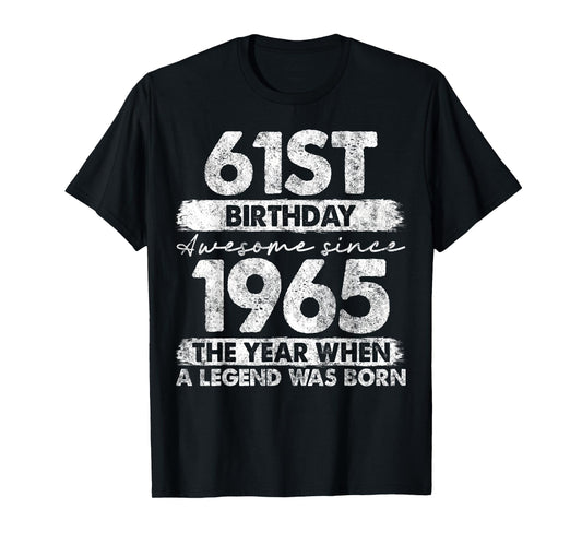 61 Year Old Gifts Vintage 1965 Limited Edition 61st Birthday T-Shirt