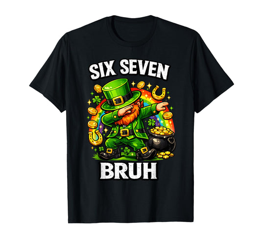 Bruh St Patricks Day Six Seven Kids Boys Men Women 67 Meme T-Shirt