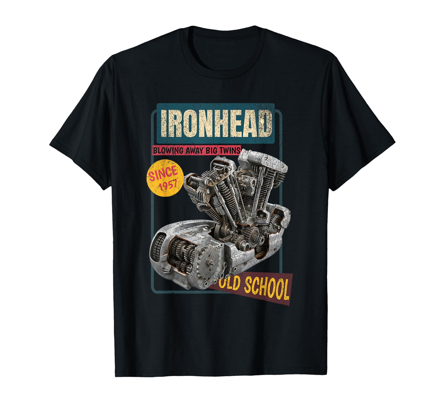 Ironhead Motorcycle Engine Old School Since 1957 T-Shirt