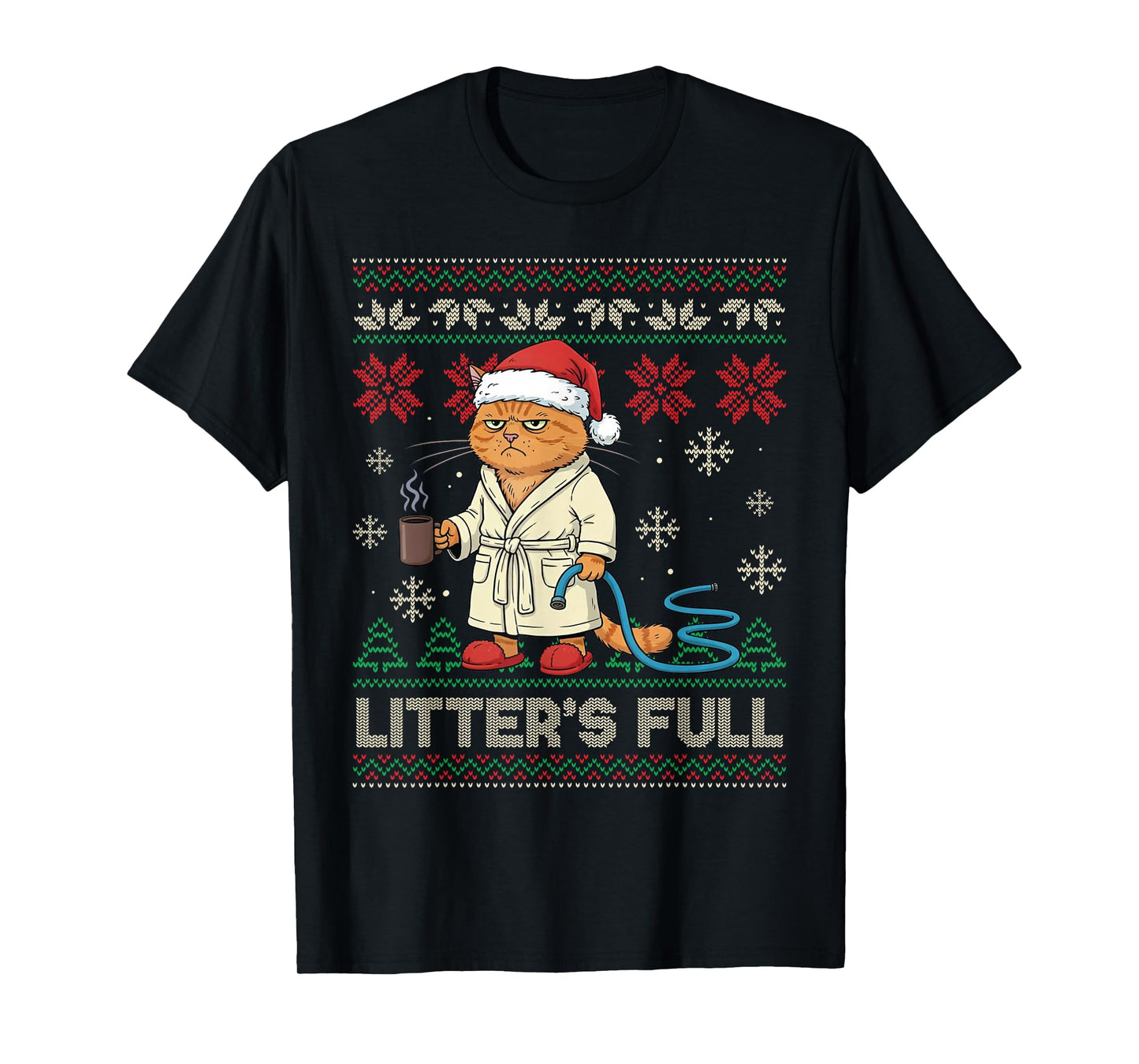 Litter’s Full Funny Cat Lovers Ugly Christmas Sweater T-Shirt