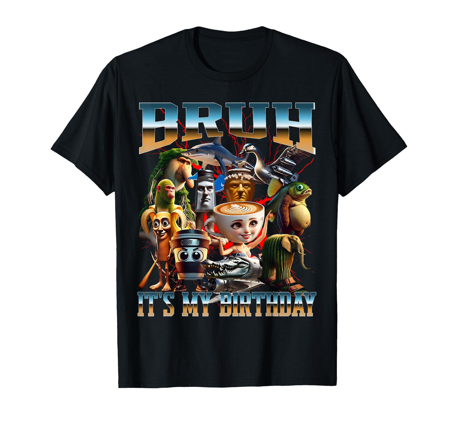 Bruh It’s My Birthday Meme Brainrot Funny T-Shirt