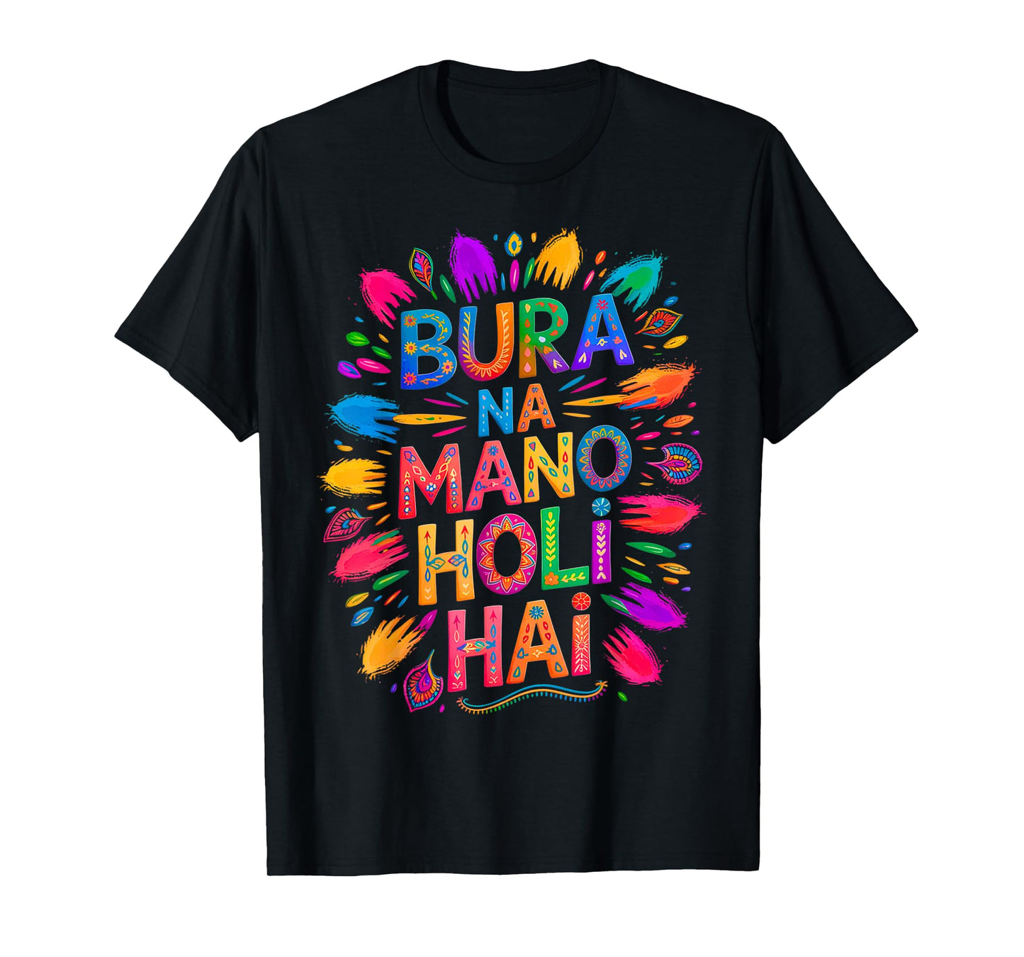 Bura Na Mano Holi Hai India Hindu Colors Happy Holi Festival T-Shirt