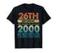 26 Year Old Gifts Vintage 2000 Limited Edition 26th Birthday T-Shirt