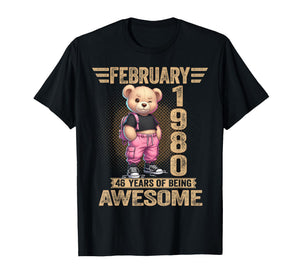 February 1980 46th Birthday 46 Year Teddy Bear Being Awesome T-Shirt