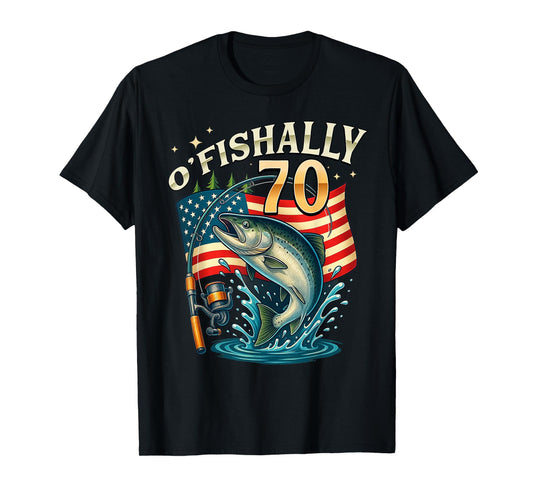 O'fishally 70 Years Old Fishing 70th Birthday Fisherman T-Shirt