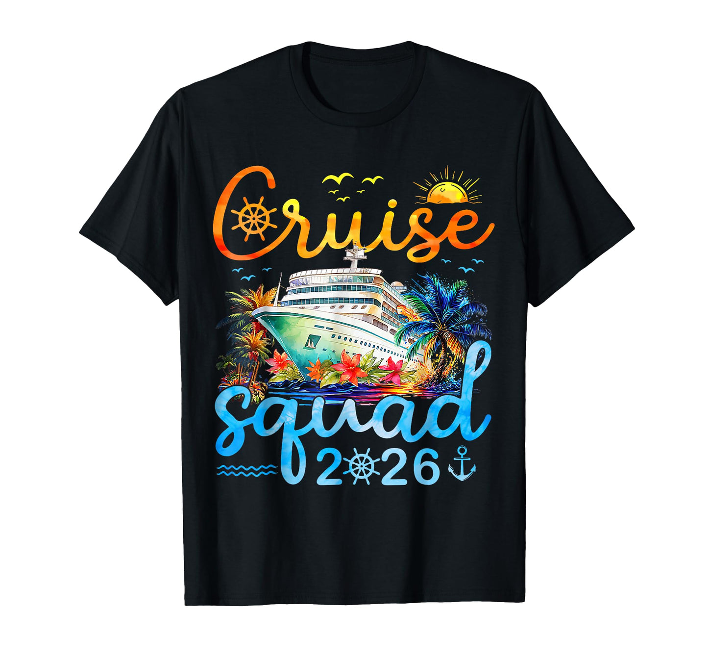 Cruise Squad 2026 Family Friends Vacation Matching Group T-Shirt