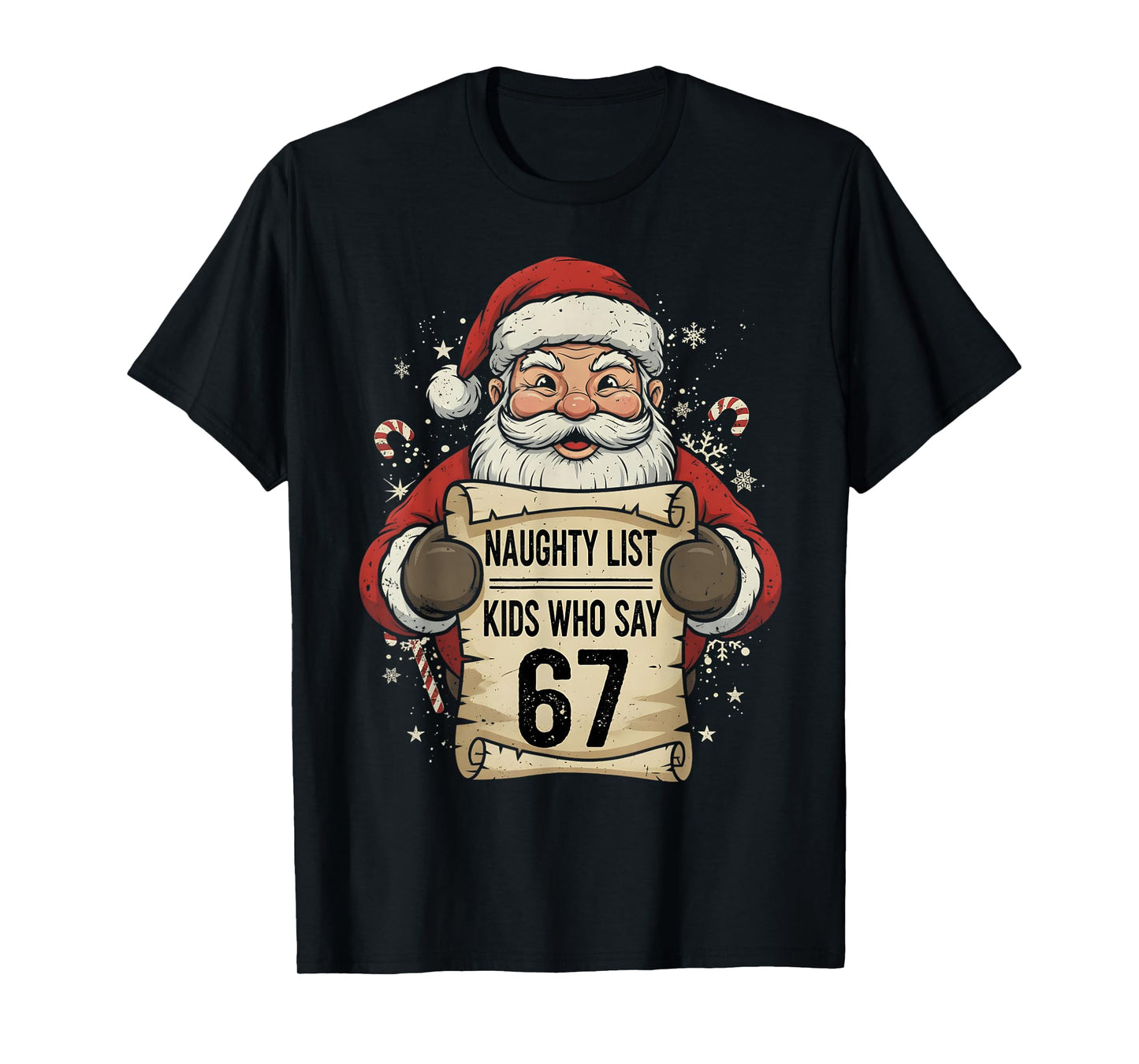 Naughty List Kids Who Say 67 Funny Teacher Christmas T-Shirt