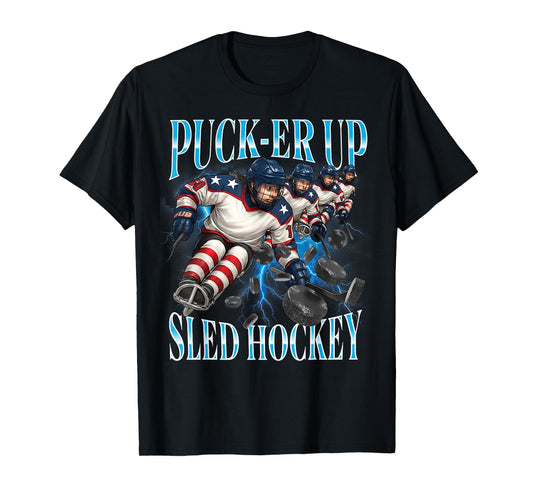 Puck-er Up SLED Hockey Women’s and Girls' Team Sports T-Shirt