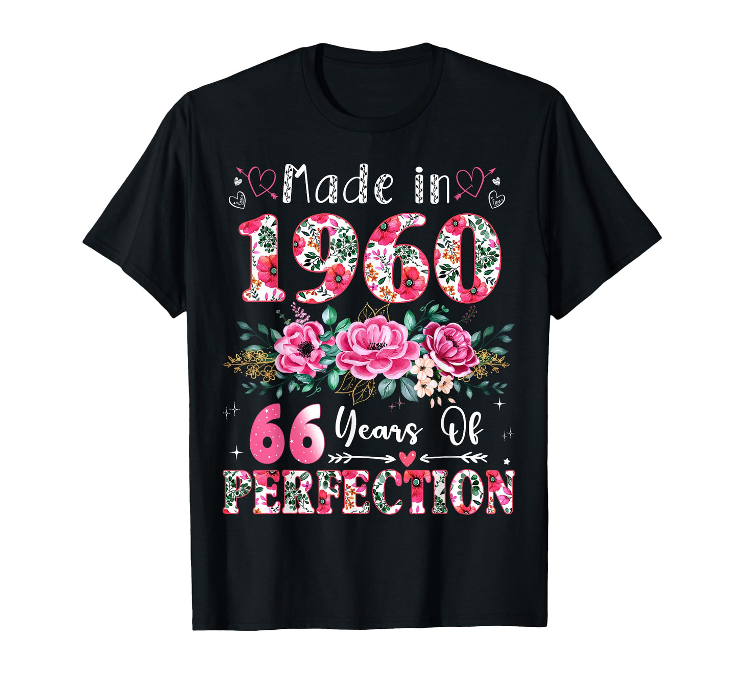 66 Year Old Made in 1960 Floral 66th Birthday Women T-Shirt