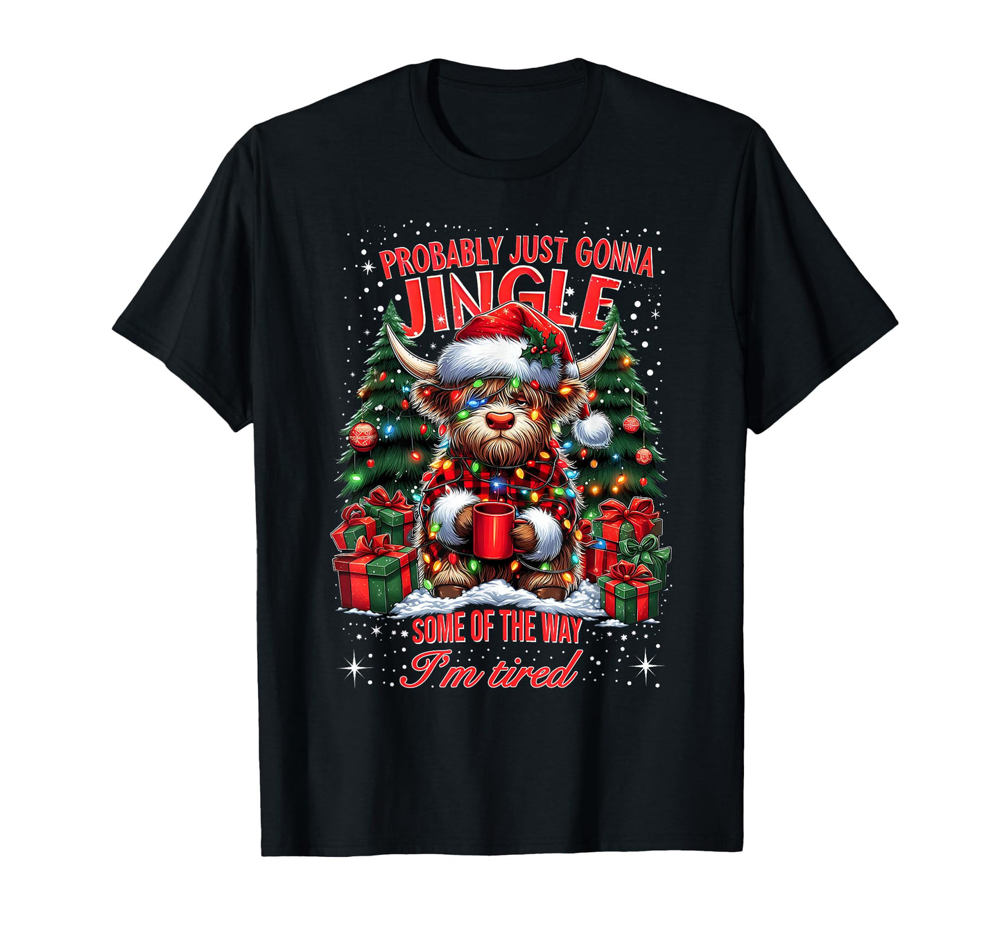 Probably Just Gonna Jingle Funny Christmas Cow T-Shirt
