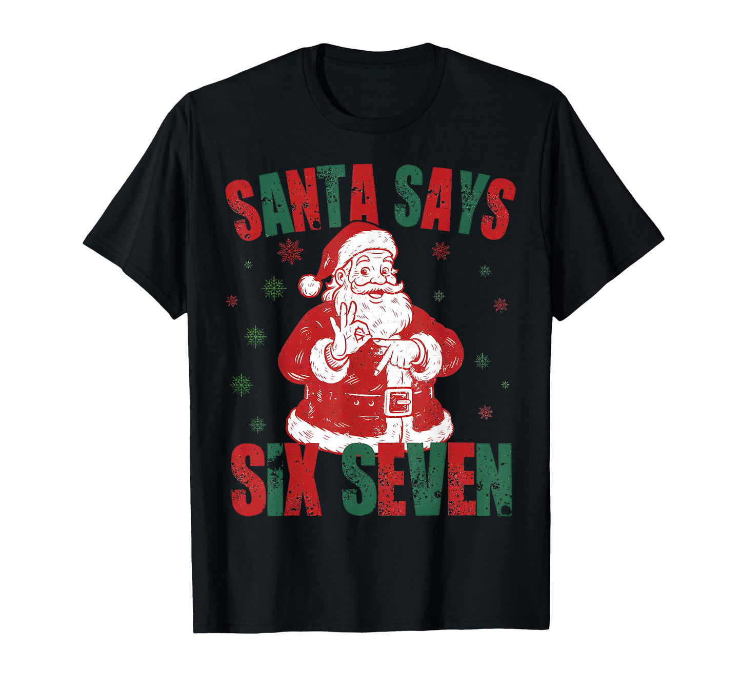 Retro Santa Says Six Seven 67 Meme Christmas T-Shirt