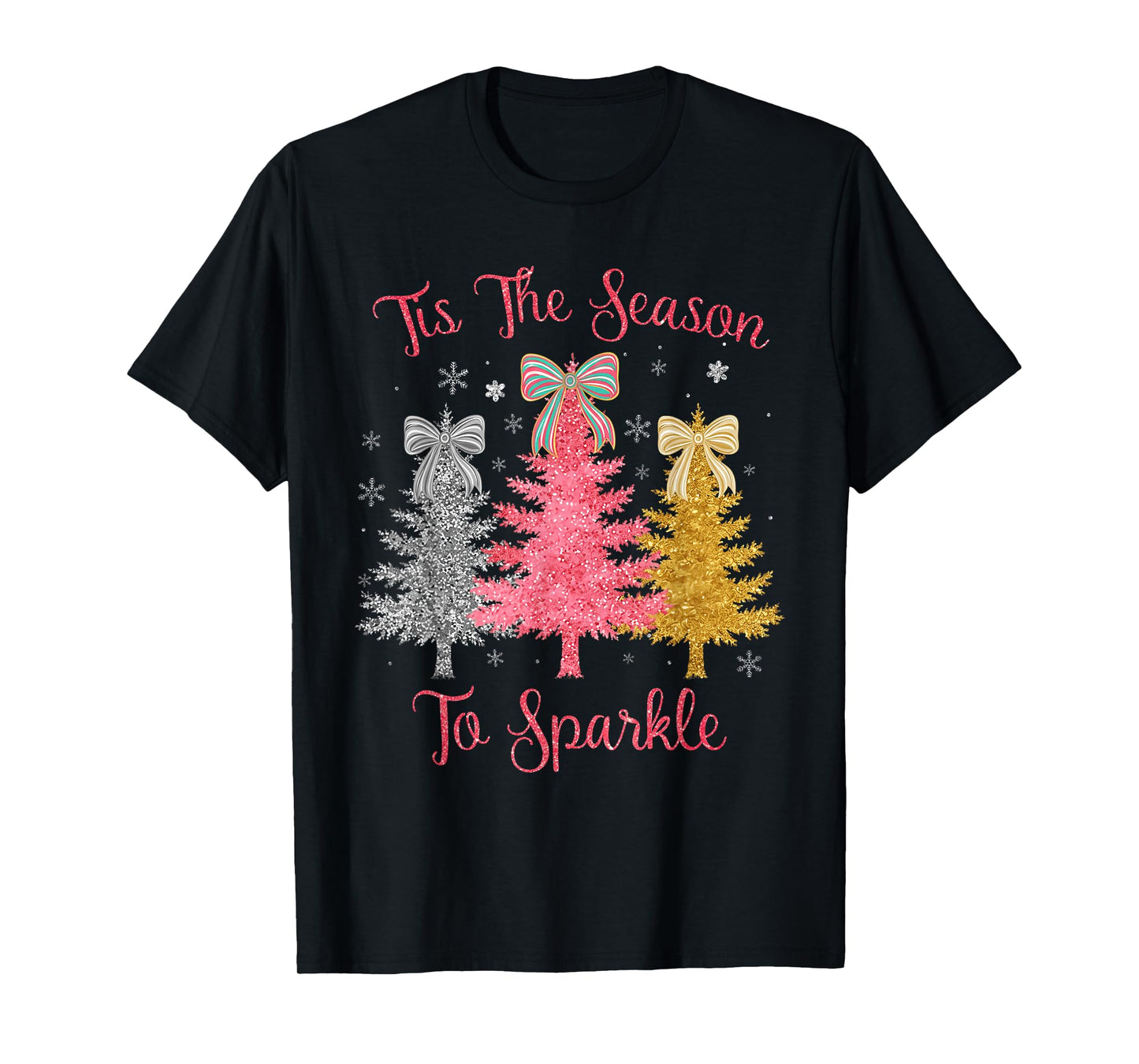 Tis The Season Sparkle Christmas Tree Xmas Womens Girls T-Shirt