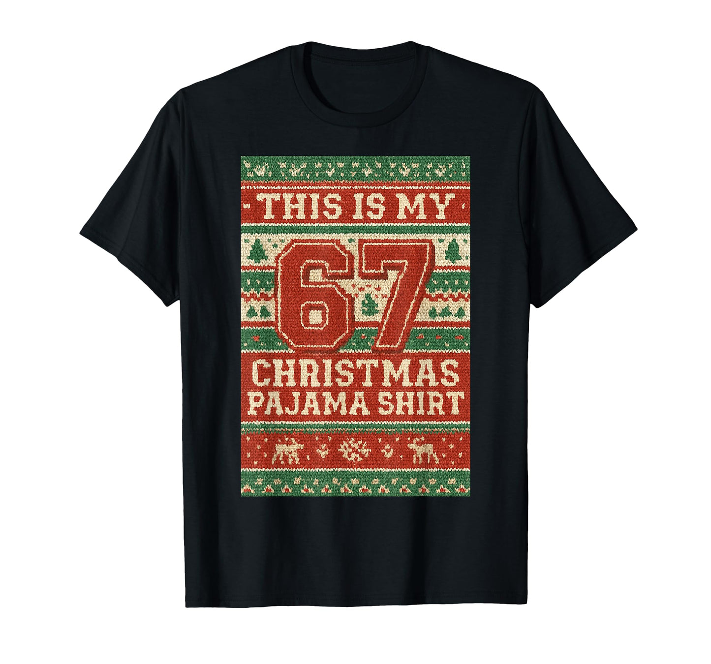 Six Seven 67 Meme 6 7 Holiday Christmas Pajamas Brain Rot T-Shirt