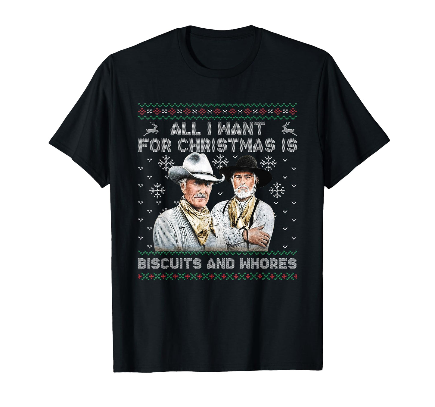 Western Cowboys Biscuits and Whores Christmas Quote T-Shirt