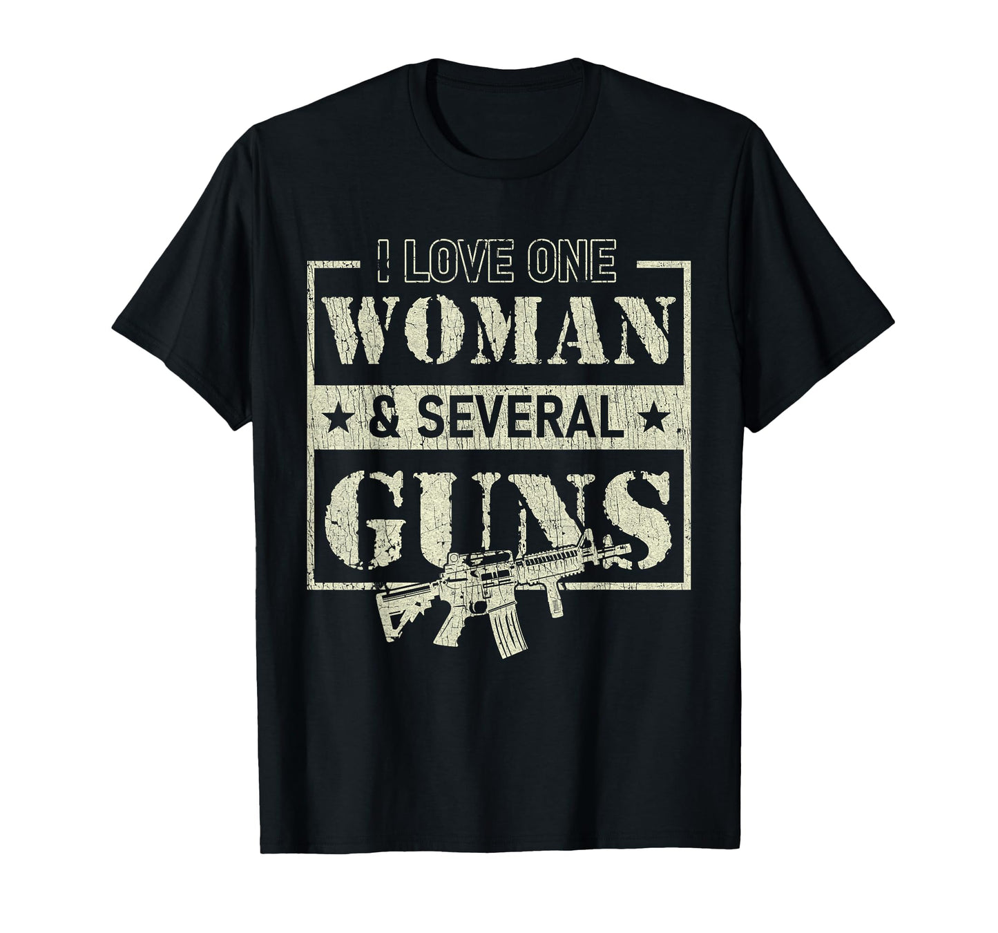 I Love One Woman & Several Guns T-Shirt