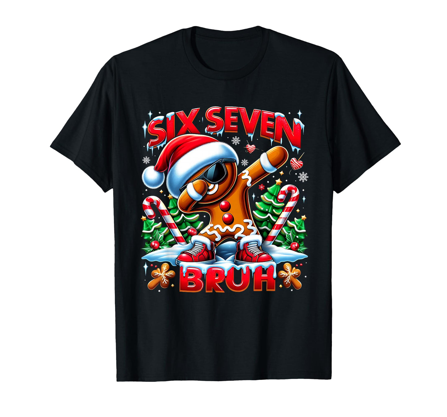 Six Seven Bruh Funny Gingerbread Christmas Meme T-Shirt