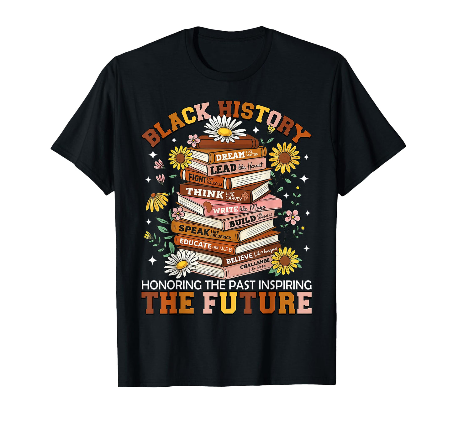 Black History Month Black Leaders African American Teachers T-Shirt