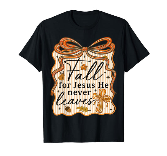 Fall for Jesus He Never Leaves Autumn Christian Womens Retro T-Shirt