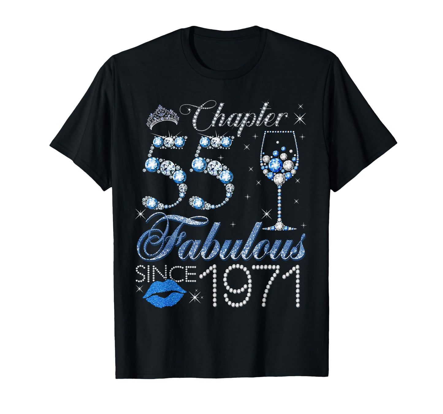 Chapter 55 55th Birthday Crown Wine Glass Denim and Diamonds T-Shirt