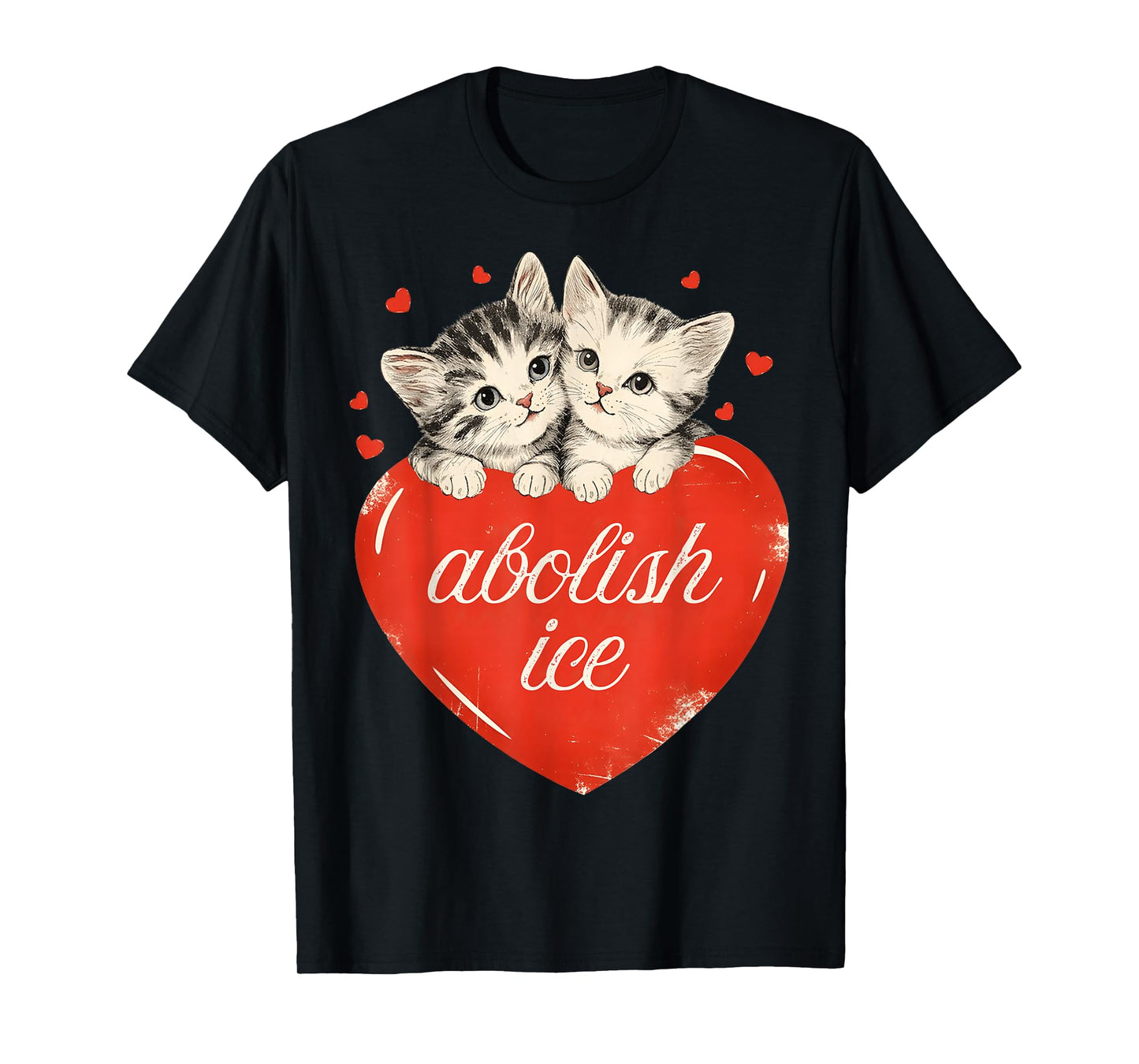 Funny Abolish ICE, Cute Cat Valentines Women Girl T-Shirt