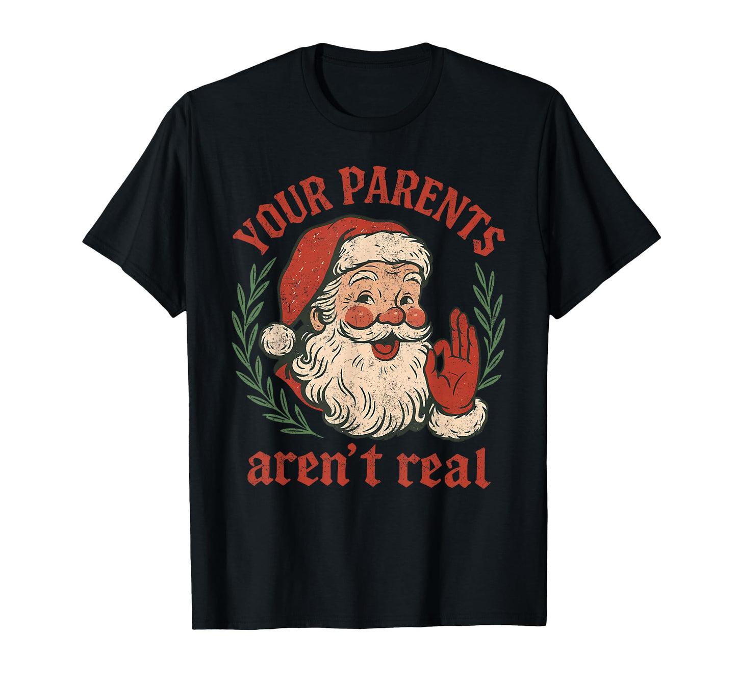 Vintage Your Parents aren't Real Funny Santa Christmas T-Shirt