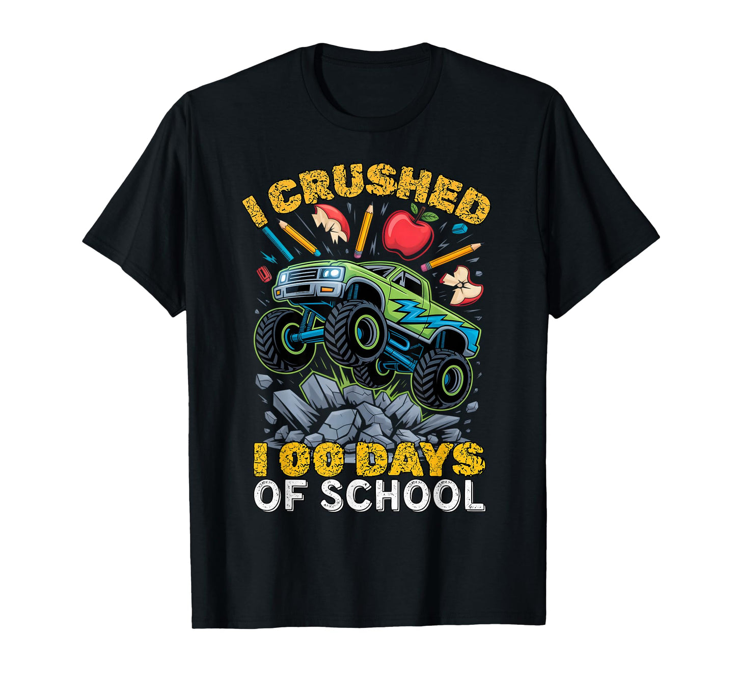 I Crushed 100 Days of School Monster Truck Boys Kids Funny T-Shirt