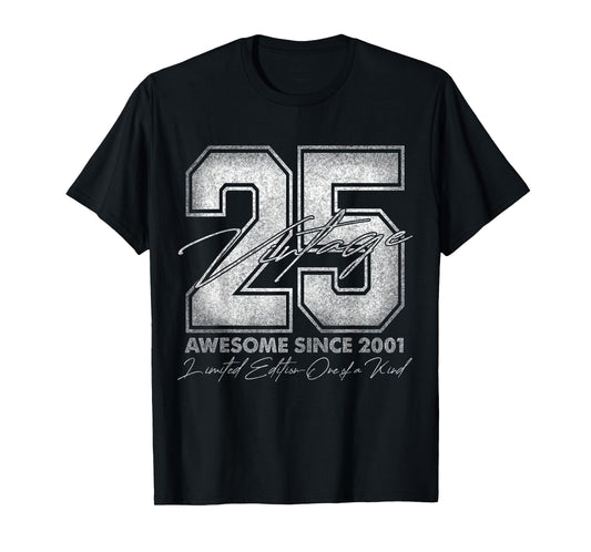 25 Year Old Gifts Vintage 2001 Limited Edition 25th Birthday T-Shirt