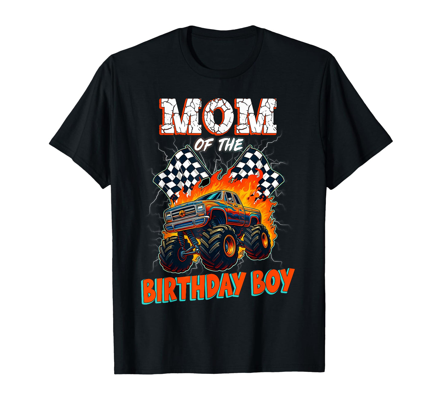 Funny Monster Truck Mom of The Birthday Boy Family Matching T-Shirt