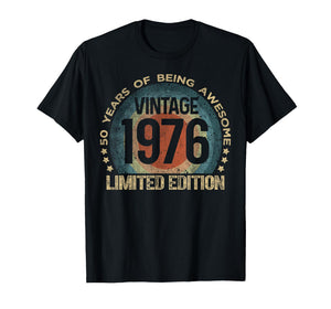 50 Year Old Gifts Vintage 1976 Limited Edition 50th Birthday T-Shirt