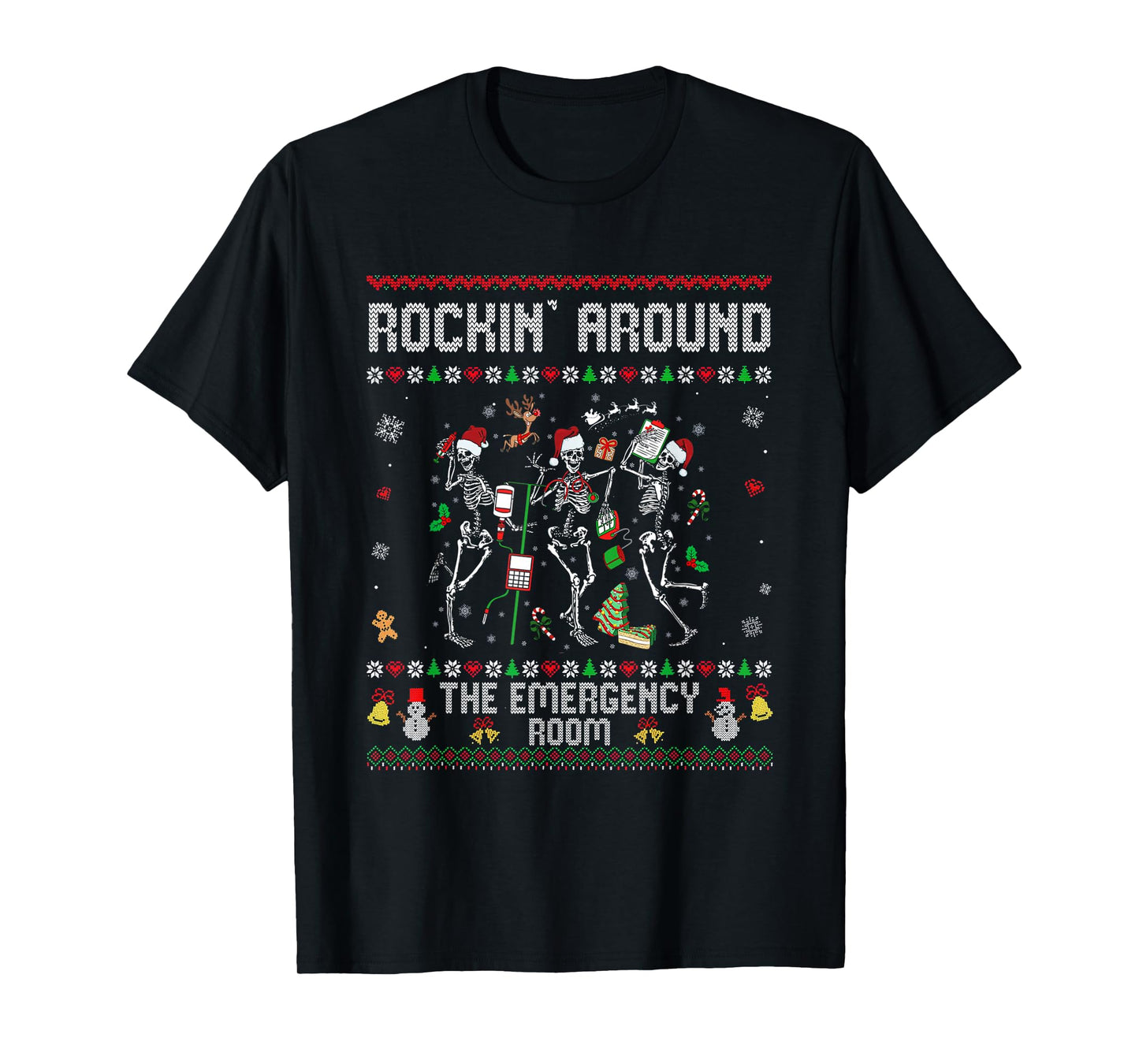 ER Christmas Nurse Rockin Around The Emergency Room Skeleton T-Shirt