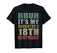 Bruh It's My Daughter's 18th Birthday Retro 18 Years Old T-Shirt