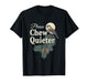 Please Chew Quieter Christmas Funny Novelty T-Shirt