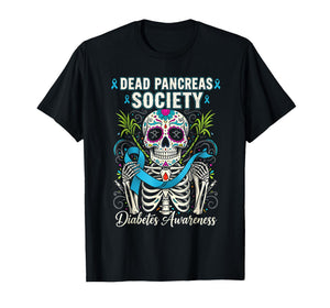 Sugar Skeleton Dead Pancreas Society Diabetes Awareness Day T-Shirt
