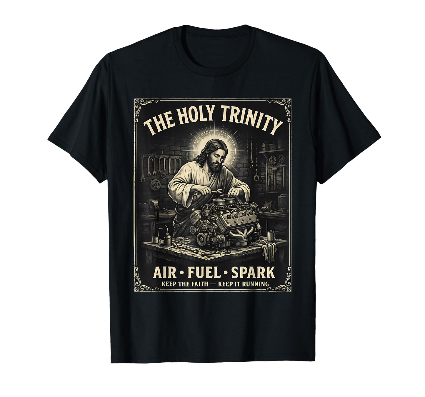 The Holy Trinity Air Fuel Spark Mechanic Jesus Humor T-Shirt